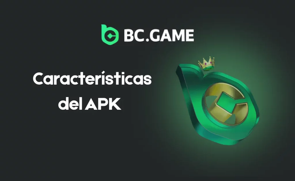 Características del APK de BC.Game