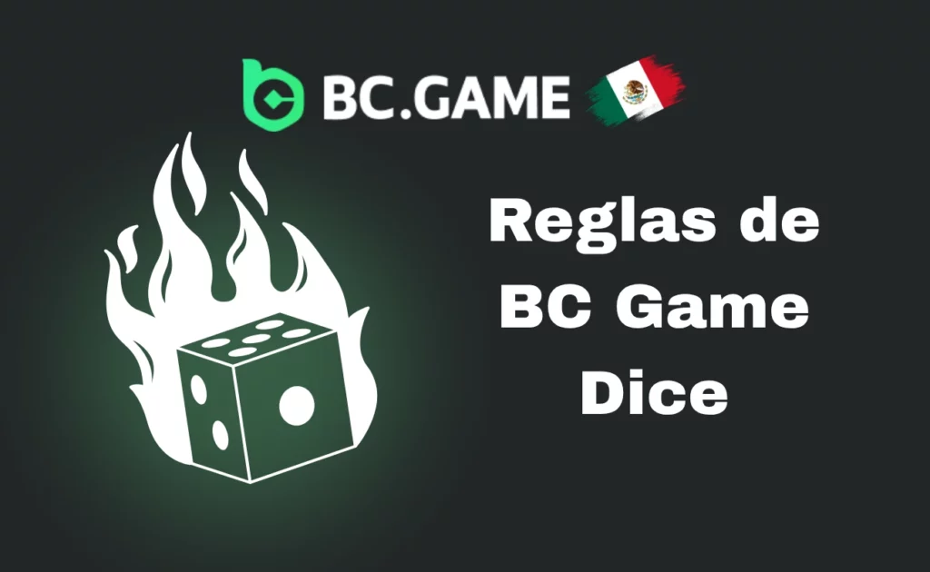 Reglas de BC Game MX Dice