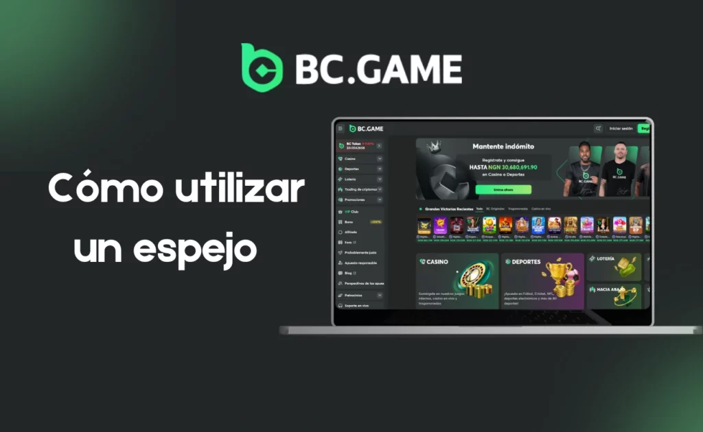 Cómo utilizar un espejo de BC.Game en México